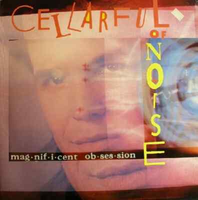 Cellarful Of Noise Magnificent Obsession CBS Associated Records Vinyl LP