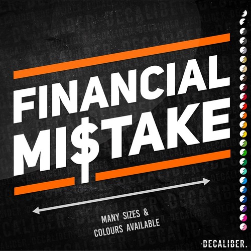 Financial Mistake Sticker Tall 2 Tone - Many Colours & Sizes - Car JDM DUB Funny - 第 14/26 張圖片