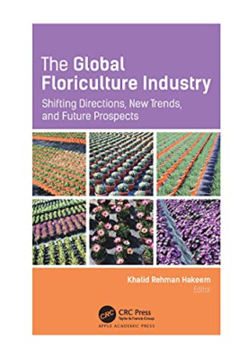 The Global Floriculture Industry: Shifting Directions,  - Paperback NEW Hakeem,