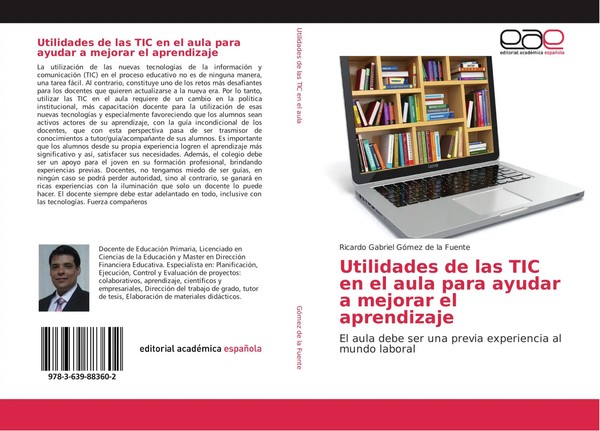 Ricardo Gabriel GóMez De La Fuente | Utilidades De Las Tic En El Aula Para...-image