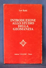 Leo Kaiti, Introduction to the Study of Geomancy. Atanor 1972. Esoteric