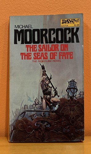 Michael Moorcock The Sailor on the Seas of Fate 1976 Daw Paperback PB