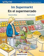 Im Supermarkt. Kinderbuch Deutsch-Spanisch