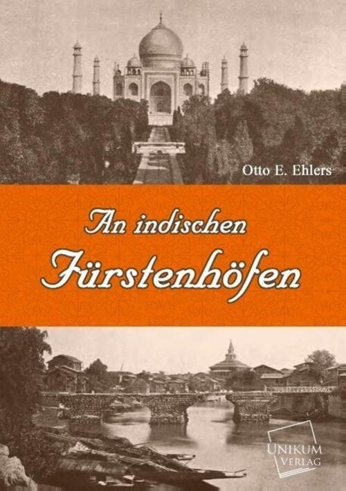Thumbnail - Otto E. Ehlers | An Indischen Fürstenhöfen | Taschenbuch | Deutsch