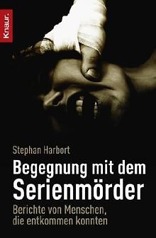 Begegnung mit dem Serienmörder: Berichte von Mens... | Buch | Zustand akzeptabel - Bild 1 von 2