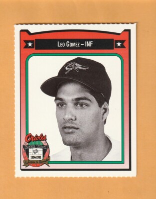 Leo Gomez Baltimore Orioles 1991 Crown card #158 Canovanas Puerto Rico 7V
