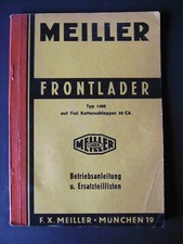 Fiat 50CA Kettenschlepper Meiller Frontlader Betriebsanleitung Ersatzteilliste