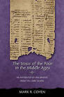The Voice of the Poor in the Middle Ages: An Anthology of Documents from the Cairo Geniza by Mark R. Cohen (Paperback, 2005)