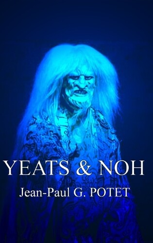 M. Jean-paul G. Potet Yeats And Noh (gebundene Ausgabe)