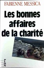 Les bonnes affaires de la charité - Fabienne Messica - V132766