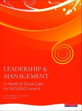 Leadership and Management in Health and Social Care NVQ Level 4 - 9780435500207