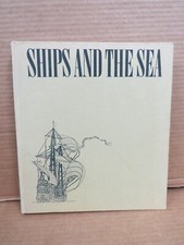 Ships and the Sea : A Chronological Review Hardcover Duncan Haws