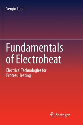Fundamentals of Electroheat | Sergio Lupi | Taschenbuch | Paperback | xvii