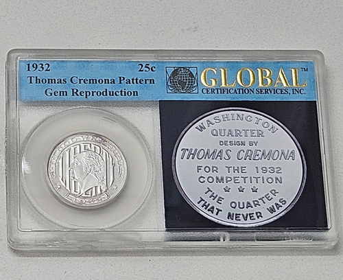 1932 Thomas Cremona QUARTER DOLLAR PATTERN 999 SILVER RARE GLOBAL Certified Slab - Picture 4 of 9