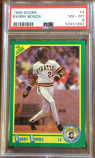 1990 Score — Barry Bonds — 5th Year — PSA 8