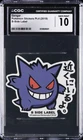 2019 POKEMON STICKERS PT. 4 B-SIDE LABEL GENGAR CGC 10 GEM MINT
