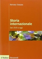 Storia internazionale. Dal 1919 a oggi von Varsori, Antonio | Buch | Zustand gut