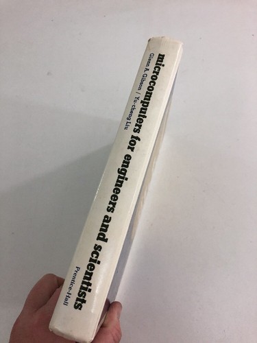 Microcomputers for Engineers and Scientists - Liu, Gibson (Hardcover, 1980) - Picture 2 of 12