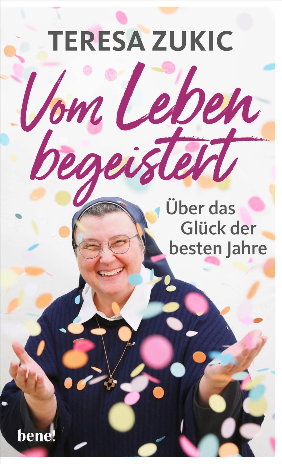 Thumbnail - Vom Leben Begeistert | Über Das Glück Der Besten Jahre | Teresa Zukic