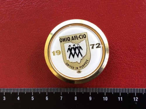 Pin Button Vintage 1972. AFL-CIO OHIO UNITED IN PURPOSE. VERY RARE ! - Picture 1 of 2