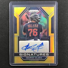 2023 Prizm Mlb George Valera Signatures Auto Gold Prizm 10/10