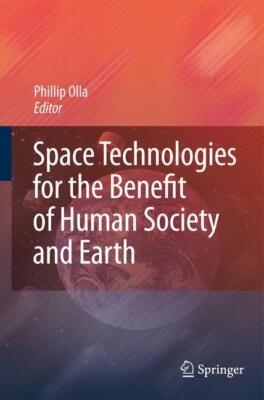 Space Technologies for the Benefit of Human Society and Earth | Buch | 978140209