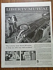 1957 Liberty Mutual Insurance Ad The Liberty Man Drove 65 Miles to Help Me