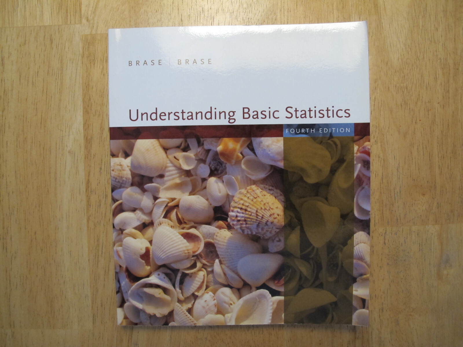 Understanding Basic Statistics by Brase and Brase (2007 paperback 4th ...
