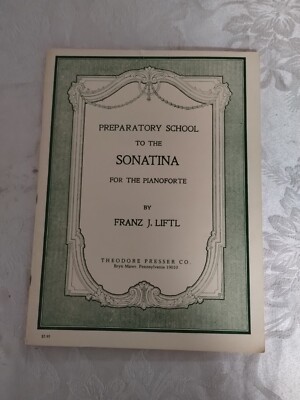 Prep School to the SONATINA for the Pianoforte 1922 Antique Sheet Music Book
