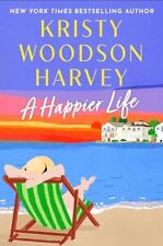 A Happier Life, Harvey, Kristy Woodson