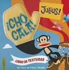 Chocala! by Paul Frank (Hardback, 2011)