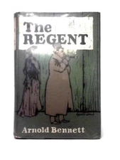 The Regent (Arnold Bennett - 1965) (ID:16683)