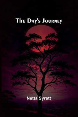 Netta Syrett | The Day'S Journey | Taschenbuch | Englisch (2025)