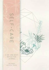 Self-Care: A Day and Night Reflection Journal (90 Days) - Paperback - GOOD