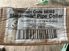11- Metacaulk  Pipe Collar 1 1/2" by Rectorseal #66352 (LOT OF 11) Prefilled