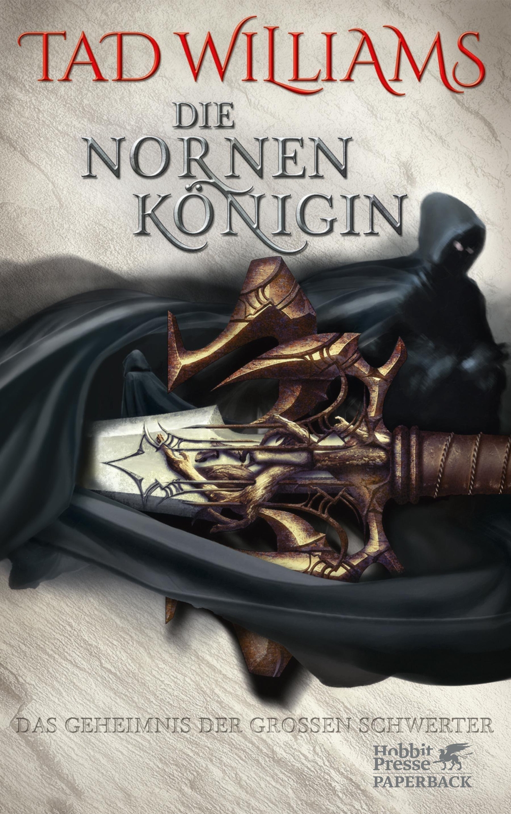 Das Geheimnis Der Großen Schwerter 03. Die Nornenkönigin