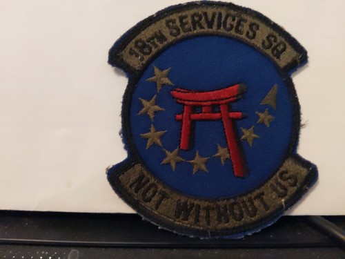 USAF 18TH SERVICES 'NOT WITHOUT US'  3 1/4 x 2 3/4 INCHES - Picture 1 of 2