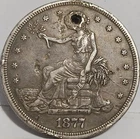 1877 Trade Dollar gray toning Silver $ holed rare coin about unc detail AU Hole