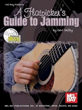 NEW Mel Bay Flatpicker's Guide to Jamming ~ Carl Yaffey PB