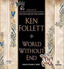 World Without End by Ken Follett (CD-Audio)