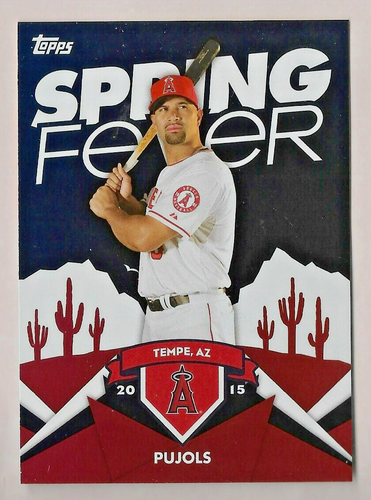 ALBERT PUJOLS 2015 TOPPS SPRING FEVER INSERT CARD #SF-1 ANGELS