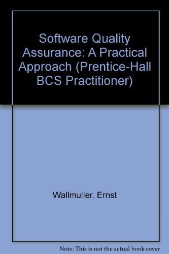 Software Quality Assurance: A Practical Approach (Prentice-Hall BCS Practitioner - Picture 1 of 1