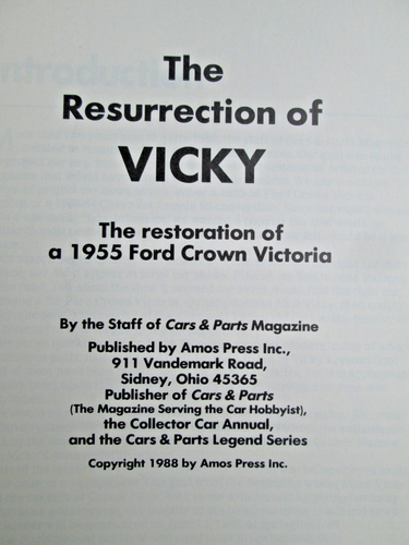 Die Auferstehung von Vicky die Restauration eines 1955 Ford Crown Victoria HC 1988 - Bild 3 von 7