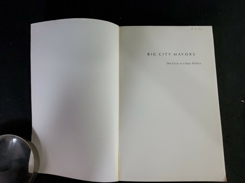 Big City Mayors: Crisis in Urban Politics by Ruchelman, Leonard I. 1969 PPB Book - Picture 6 of 8