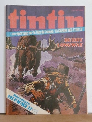 JOURNAL DE TINTIN 42 18 octobre 1977 Derib Budy Longway l'orignal EDITION BELGE - Picture 1 of 2