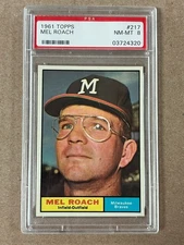 1961 Topps Mel Roach #217 Milwaukee Braves Graded PSA 8 NM-MT