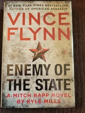 A Mitch Rapp Novel Ser.: Enemy of the State by Vince Flynn and Kyle Mills (2017…
