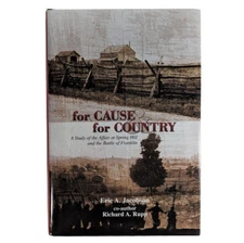 EA Jacobson FOR CAUSE COUNTRY Spring Hill Franklin Author Signed 2008 HC DJ VG