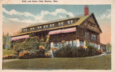 Ohio Postcard       Hills and Dales Club Dayton OH