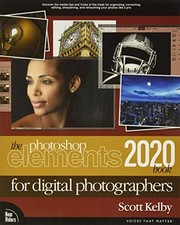 The Photoshop Elements 2020 Book for Digital Photographers By Sc